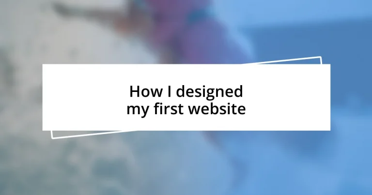 How I designed my first website