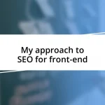 My approach to SEO for front-end