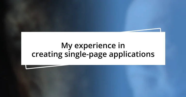 My experience in creating single-page applications