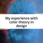 My experience with color theory in design