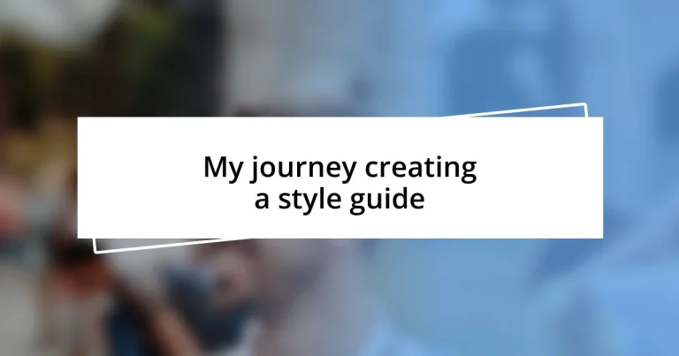 My journey creating a style guide