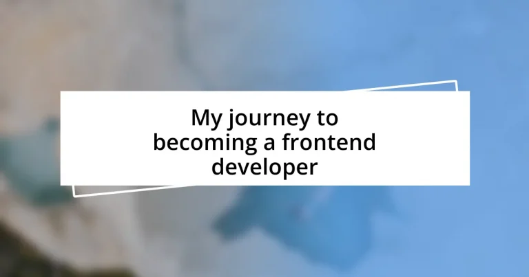 My journey to becoming a frontend developer