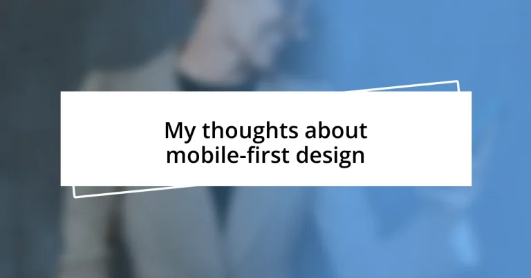 My thoughts about mobile-first design