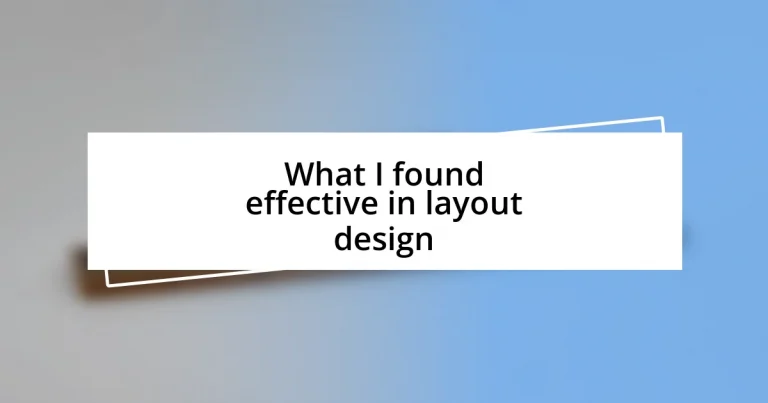 What I found effective in layout design