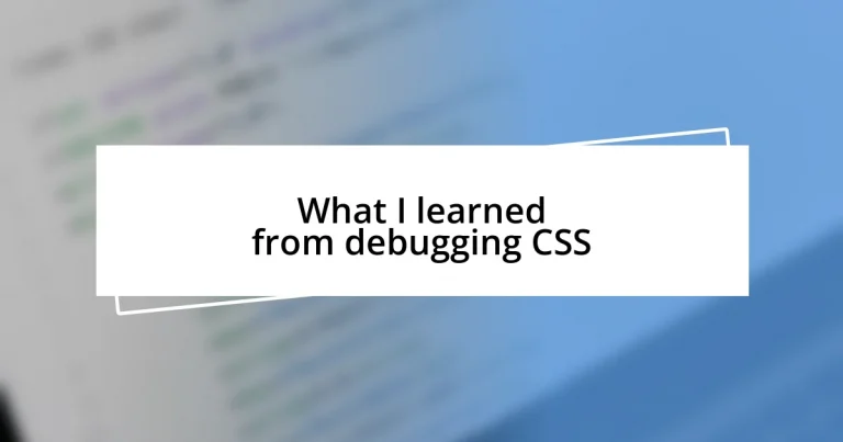 What I learned from debugging CSS