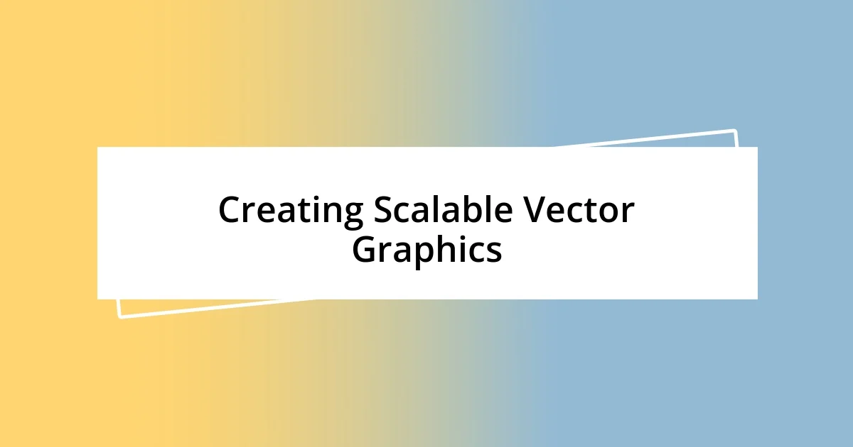 Creating Scalable Vector Graphics